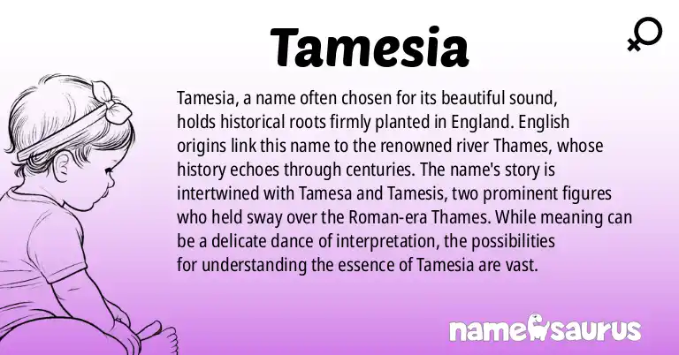 Infographic about Tamesia name meaning, Tamesia is a name from English origin(s).