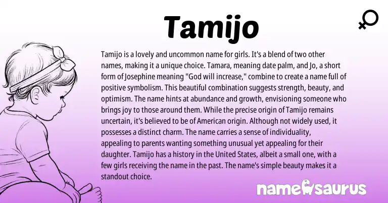 Infographic about Tamijo name meaning, Tamijo is a name from Other origin(s).