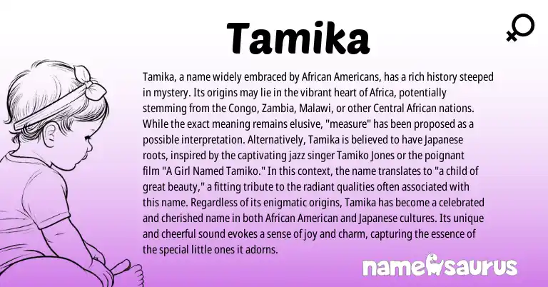 Infographic about Tamika name meaning, Tamika is a name from Central African, African, American, Japanese origin(s).