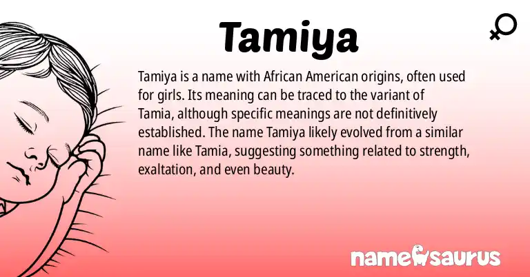 Infographic about Tamiya name meaning, Tamiya is a name from African American origin(s).