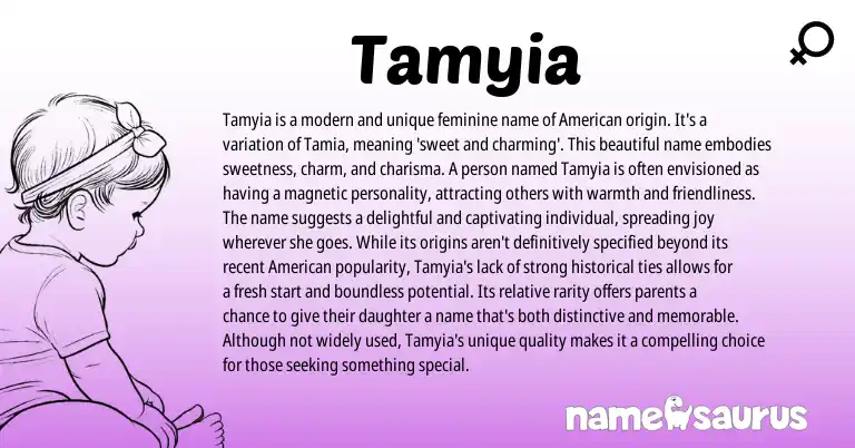 Infographic about Tamyia name meaning, Tamyia is a name from American origin(s).
