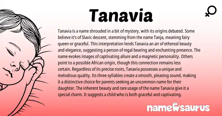 Infographic about Tanavia name meaning, Tanavia is a name from Slavic origin(s).