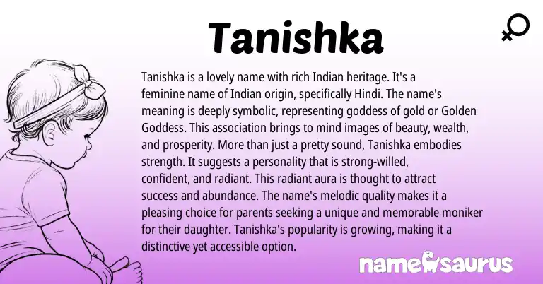 Infographic about Tanishka name meaning, Tanishka is a name from Indian origin(s).