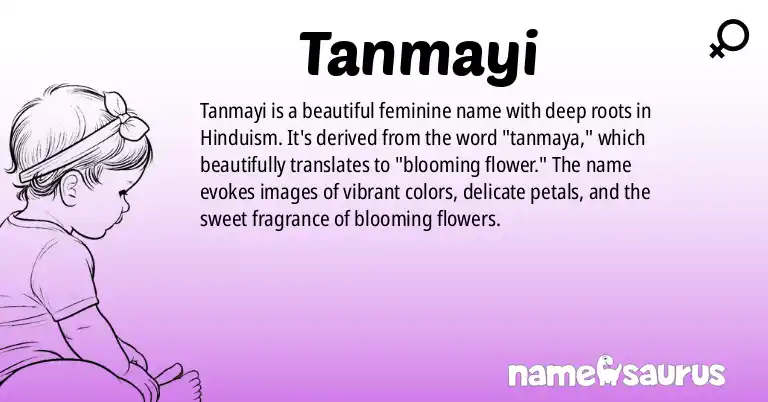 Infographic about Tanmayi name meaning, Tanmayi is a name from Hinduism origin(s).