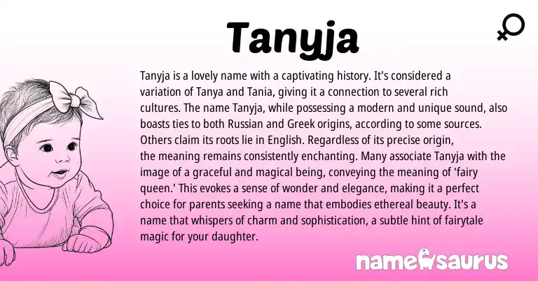 Infographic about Tanyja name meaning, Tanyja is a name from English, Russian origin(s).
