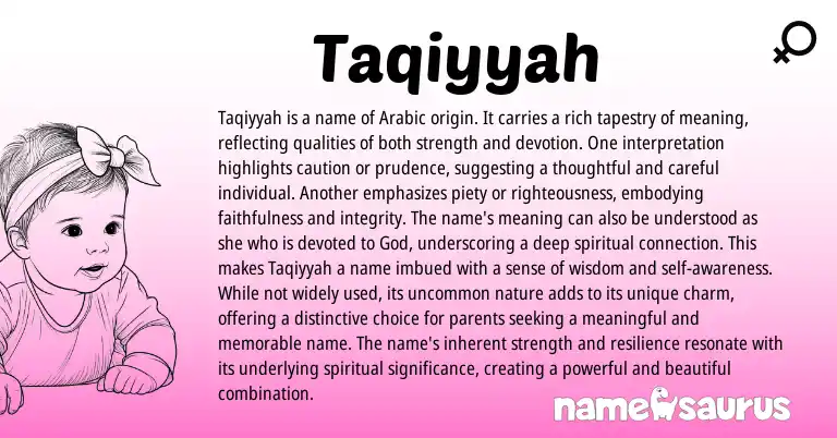 Infographic about Taqiyyah name meaning, Taqiyyah is a name from Arabic origin(s).