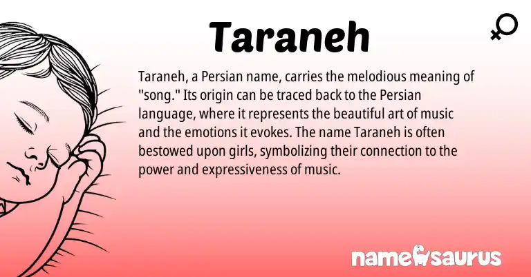 Infographic about Taraneh name meaning, Taraneh is a name from Persian origin(s).