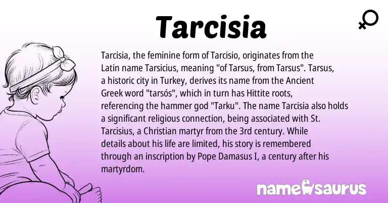 Infographic about Tarcisia name meaning, Tarcisia is a name from Ancient Greek, Latin, Hittite origin(s).