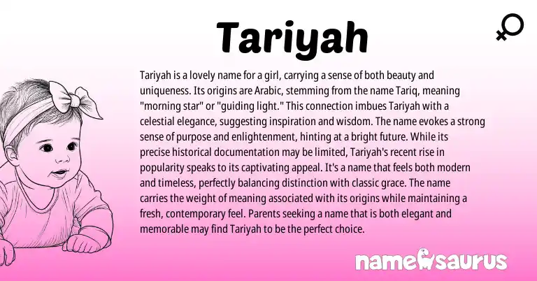 Infographic about Tariyah name meaning, Tariyah is a name from Arabic origin(s).