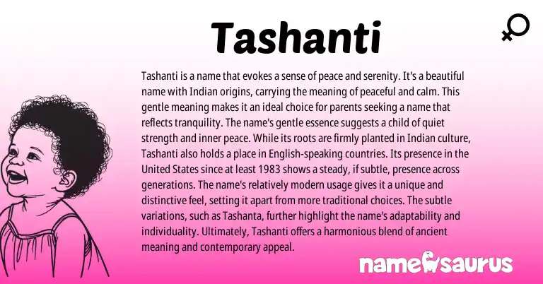 Infographic about Tashanti name meaning, Tashanti is a name from Indian, American origin(s).