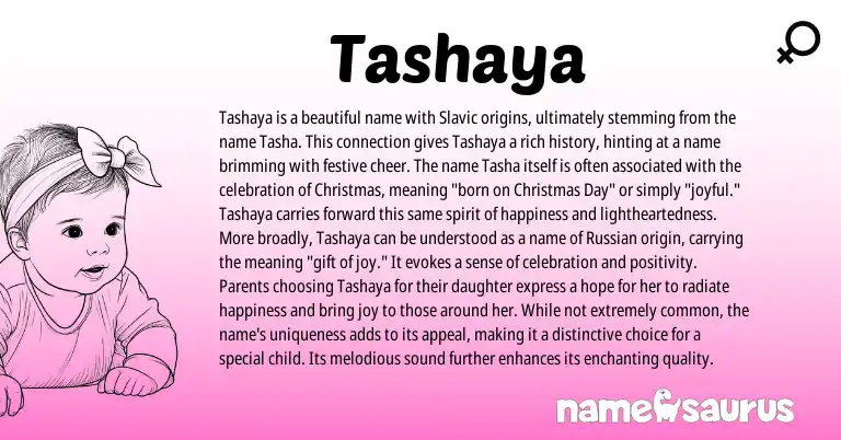 Infographic about Tashaya name meaning, Tashaya is a name from Russian origin(s).