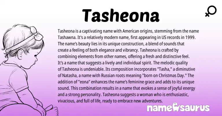 Infographic about Tasheona name meaning, Tasheona is a name from Russian origin(s).