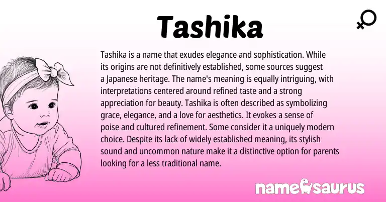 Infographic about Tashika name meaning, Tashika is a name from Japanese origin(s).