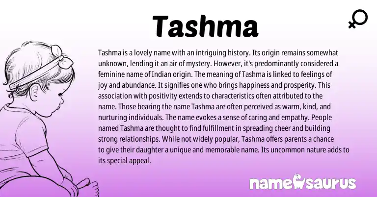 Infographic about Tashma name meaning, Tashma is a name from Indian origin(s).