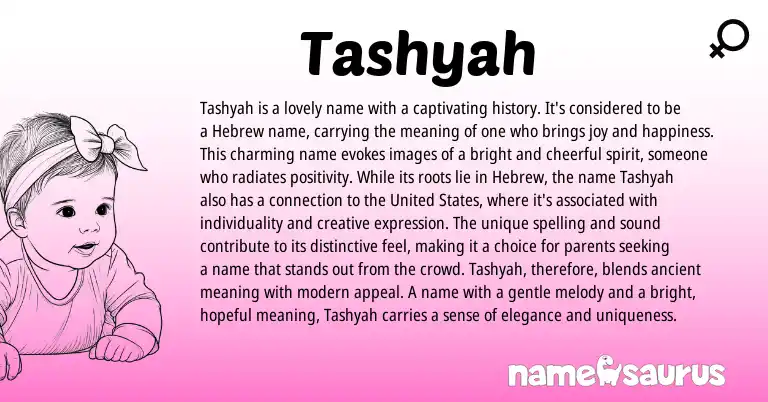 Infographic about Tashyah name meaning, Tashyah is a name from Persian, Hebrew origin(s).