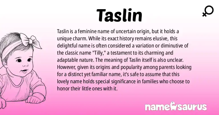 Infographic about Taslin name meaning, Taslin is a name from N/A origin(s).