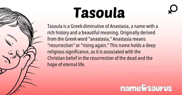 Infographic about Tasoula name meaning, Tasoula is a name from Greek origin(s).