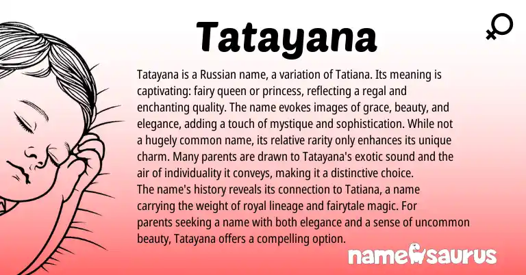 Infographic about Tatayana name meaning, Tatayana is a name from Russian origin(s).
