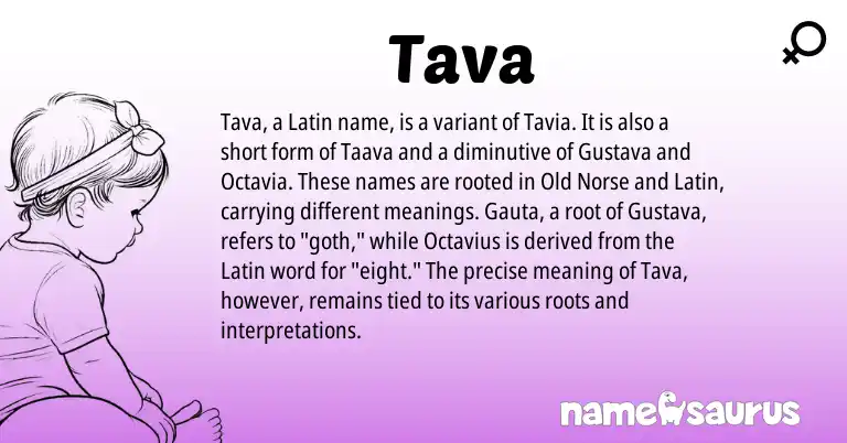 Infographic about Tava name meaning, Tava is a name from Old Norse, Latin origin(s).
