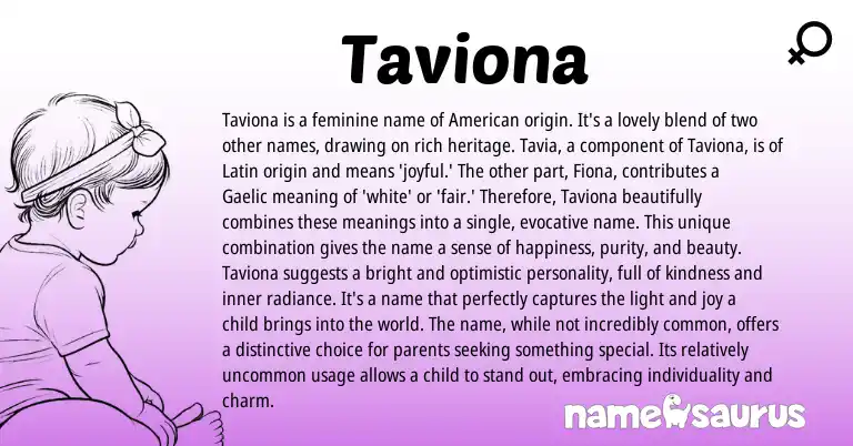Infographic about Taviona name meaning, Taviona is a name from American, Gaelic, Latin origin(s).