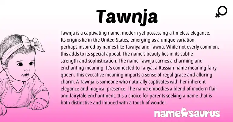 Infographic about Tawnja name meaning, Tawnja is a name from Russian origin(s).