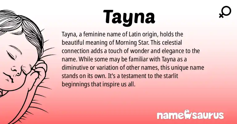 Infographic about Tayna name meaning, Tayna is a name from Latin origin(s).