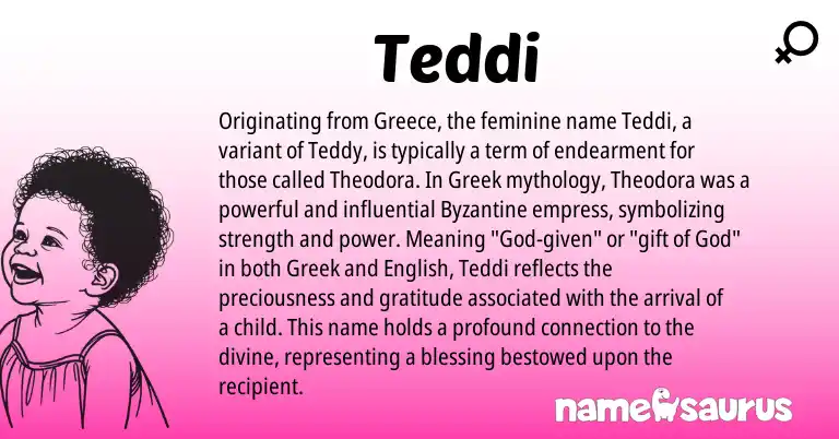 Infographic about Teddi name meaning, Teddi is a name from English, Greece, Greek origin(s).