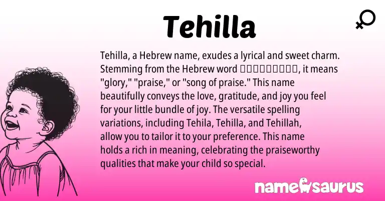 Infographic about Tehilla name meaning, Tehilla is a name from Hebrew origin(s).