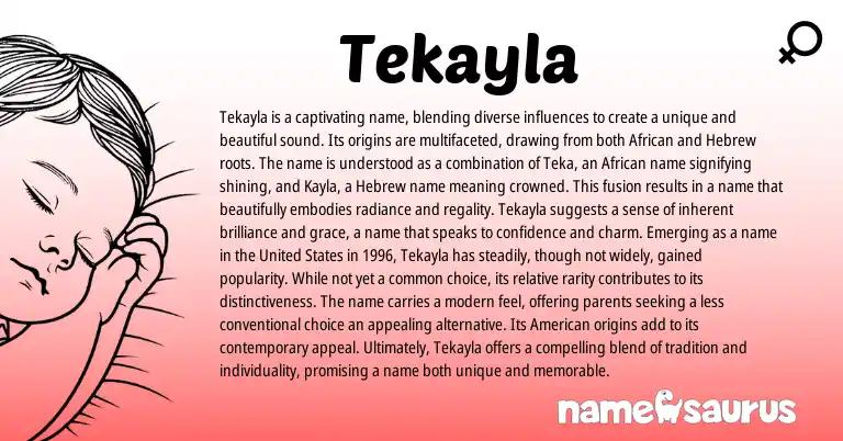 Infographic about Tekayla name meaning, Tekayla is a name from African, Hebrew origin(s).
