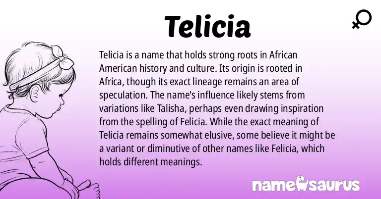 Infographic about Telicia name meaning, Telicia is a name from African American origin(s).