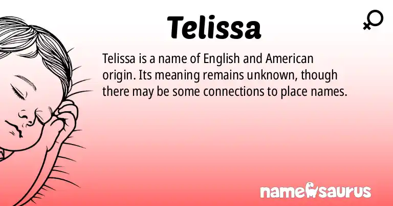 Infographic about Telissa name meaning, Telissa is a name from English (Canadian), American origin(s).