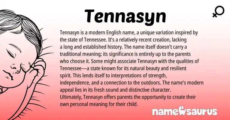 Infographic about Tennasyn name meaning, Tennasyn is a name from English origin(s).