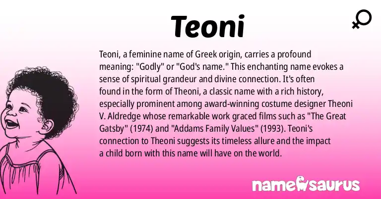 Infographic about Teoni name meaning, Teoni is a name from Greek origin(s).