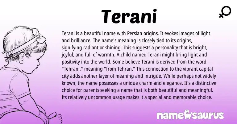 Infographic about Terani name meaning, Terani is a name from Persian origin(s).