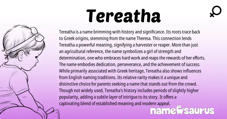 Infographic about Tereatha name meaning, Tereatha is a name from Greek origin(s).