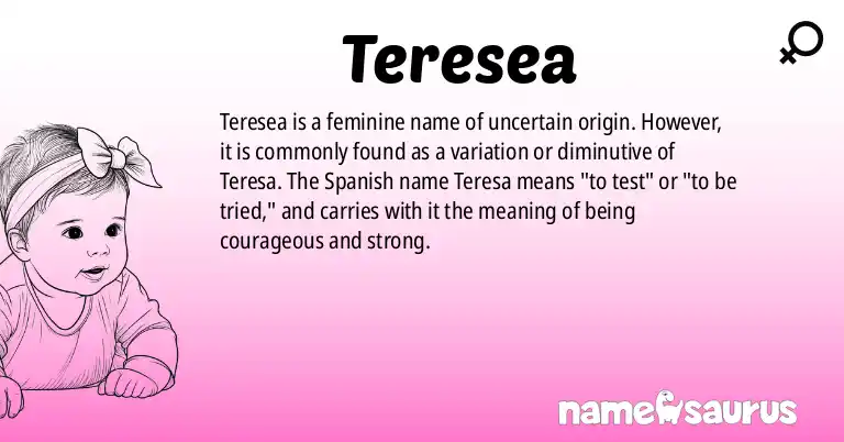 Infographic about Teresea name meaning, Teresea is a name from N/A origin(s).