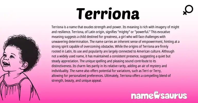 Infographic about Terriona name meaning, Terriona is a name from Latin origin(s).