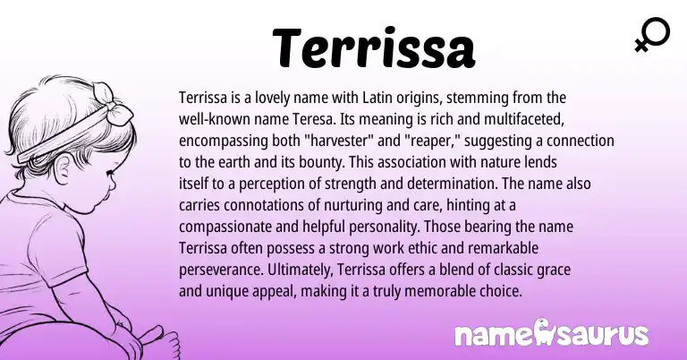 Infographic about Terrissa name meaning, Terrissa is a name from Latin origin(s).
