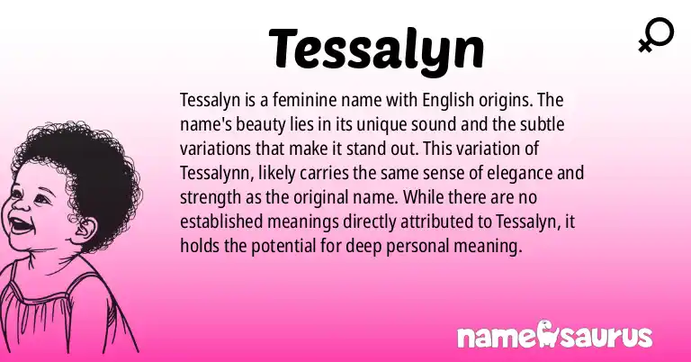 Infographic about Tessalyn name meaning, Tessalyn is a name from English origin(s).