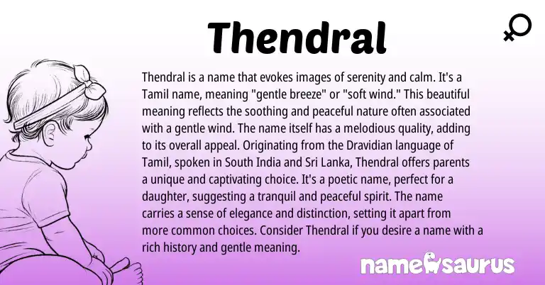 Infographic about Thendral name meaning, Thendral is a name from Tamil origin(s).