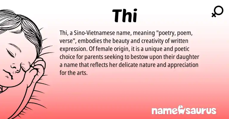 Infographic about Thi name meaning, Thi is a name from Vietnamese origin(s).