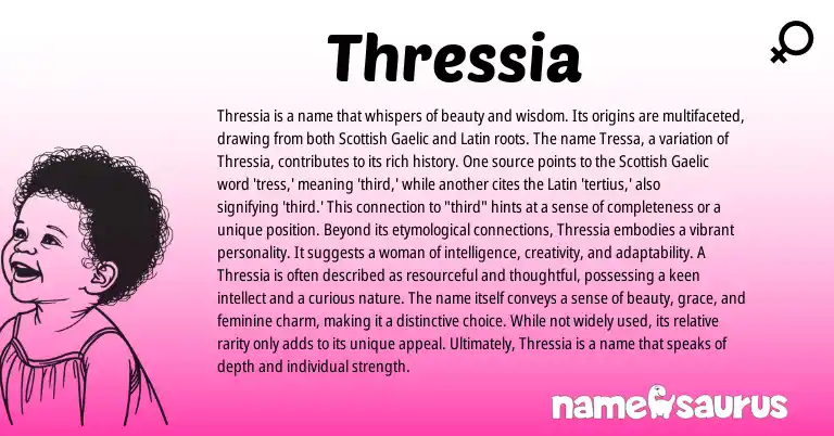 Infographic about Thressia name meaning, Thressia is a name from Scottish, Latin, Gaelic origin(s).