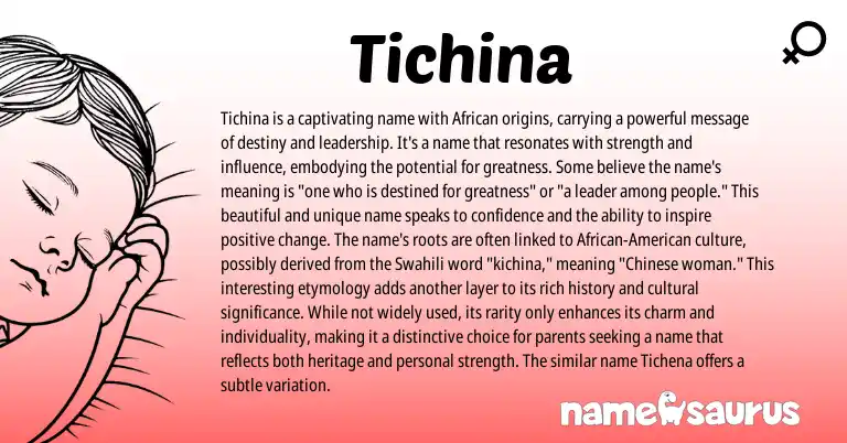 Infographic about Tichina name meaning, Tichina is a name from African origin(s).