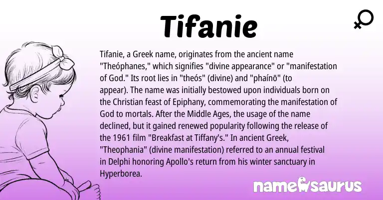 Infographic about Tifanie name meaning, Tifanie is a name from Greek origin(s).