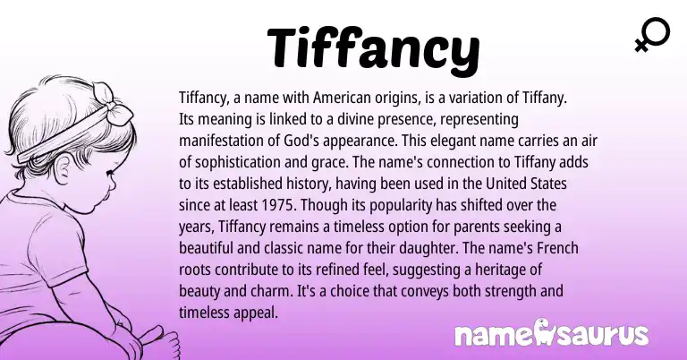 Infographic about Tiffancy name meaning, Tiffancy is a name from French origin(s).