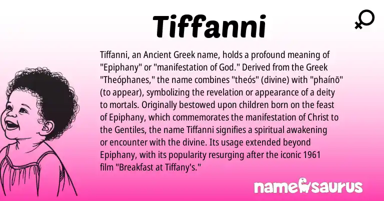 Infographic about Tiffanni name meaning, Tiffanni is a name from Ancient Greek, Greek origin(s).