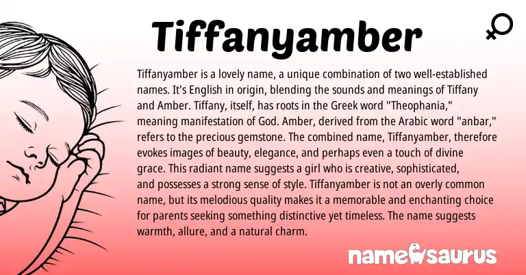 Infographic about Tiffanyamber name meaning, Tiffanyamber is a name from English origin(s).