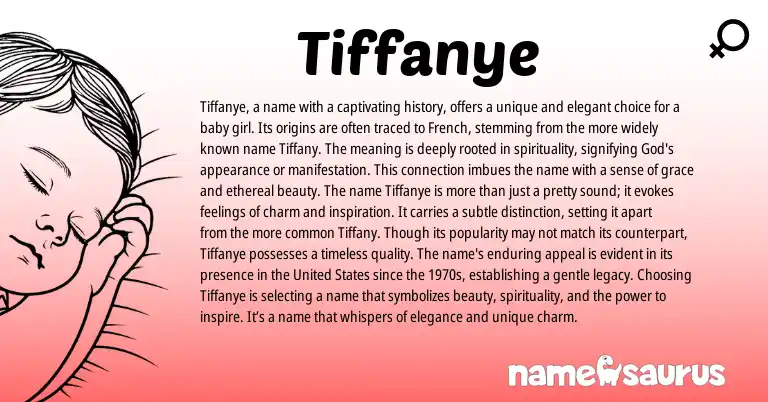 Infographic about Tiffanye name meaning, Tiffanye is a name from French, English origin(s).