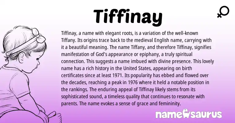 Infographic about Tiffinay name meaning, Tiffinay is a name from English origin(s).