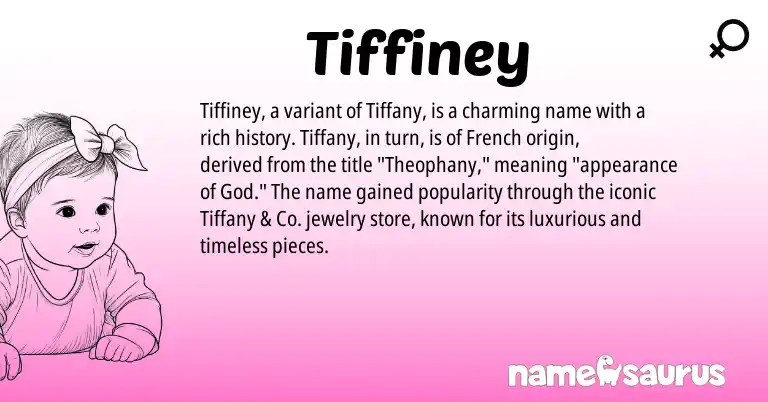 Infographic about Tiffiney name meaning, Tiffiney is a name from French origin(s).